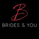 Brides & You