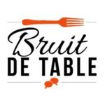 Bruit De Table