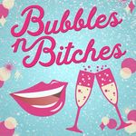 Bubbles n Bitches