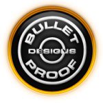 Bullet Proof Designs