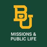 Baylor Missions & Public Life