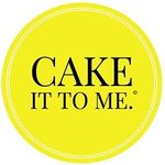 Cake It To Me