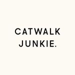Catwalk Junkie.