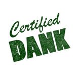 Certified Dank