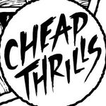 Cheap Thrills Good Times