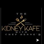 Chef Benne’ Kidney Kafe’👨🏾‍🍳