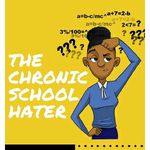 Chronic School Hater