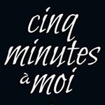 Cinq Minutes à Moi