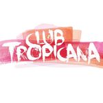 CLUB TROPICANA