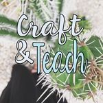 Craft and Teach