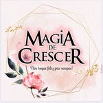 Magia de Crescer