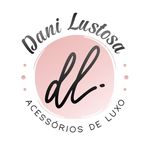 Dani Acessórios de Luxo ✨