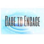 Dare to Engage