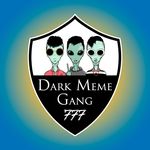 Dark Meme Gang