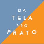 Da Tela Pro Prato