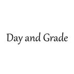 Day and Grade (デイアンドグレイド)