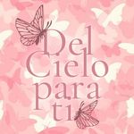 Del Cielo Para Ti 🌤