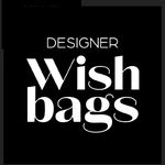 Designer Wish Bags