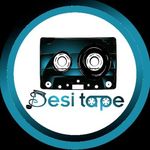 Desi Tape ਦੇਸੀ ਟੇਪ