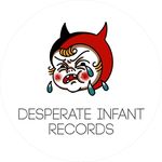 Desperate Infant Records