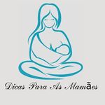 DICAS PARA AS MAMÃES