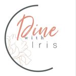 DINE WITH IRIS