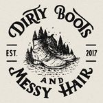 Dirty Boots and Messy Hair Dirty Boots and Messy Hair