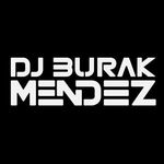 BURAK MENDEZ