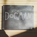 Dogman Devices