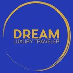 Dream Luxury Traveler Dream Luxury Traveler