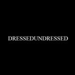 DRESSEDUNDRESSED