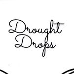 Drought Drops