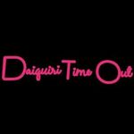 DTO ~ Daiquiri Time Out