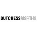 Dutchess Martha