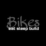 Welcome to EatSleepBuildBikes