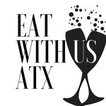 Eat With Us ATX