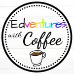 Edventures with Coffee