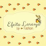 Efeito Laranja Vip Fashion 🍊