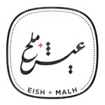 Eish + Malh عيش + ملح