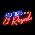 Bad Times at the El Royale