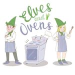 Elves & Ovens