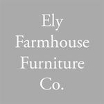 Ely Farmhouse Furniture Co