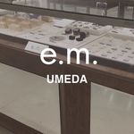 e.m.梅田店