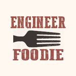 Engineerfoodie