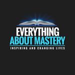 Everything About Mastery