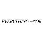 EVERYTHING est OK