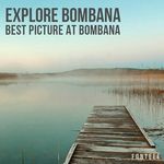 Explore Bombana