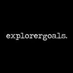 Explorergoals | Life's short