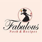 fabulous Nosh and Recipes