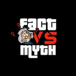 Fact VS Myth Fact VS Myth